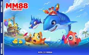 Bắn Cá MM88